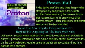 Proton Mail is one of the best services on the dark web sites