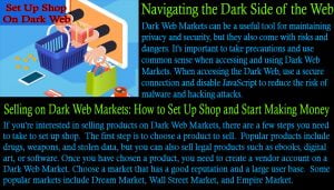 How to Set Up Shop and Start Making Money on Dark Web