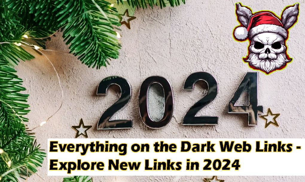 Everything On The Dark Web Links Explore New Links In 2024   Everything On The Dark Web Links Explore New Links In 2024 