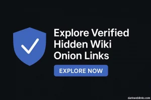 Call to action to explore trusted Hidden Wiki and dark web links
